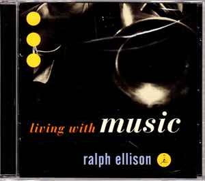 Various - Ralph Ellison Living With Music album cover