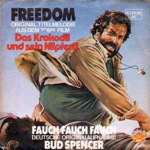 Walter Rizzati - Freedom / Fauch, Fauch, Fauch (Das Krokodil Und Sein Nilpferd Soundtrack) album cover