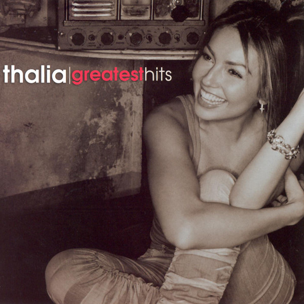 Thalia – Greatest Hits (2004, CD) - Discogs