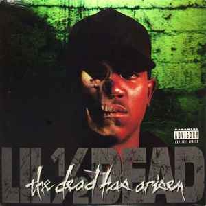 Lil' 1/2 Dead - The Dead Has Arisen album cover