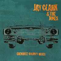Jay Clark and the Jones - Grenville County Blues album cover