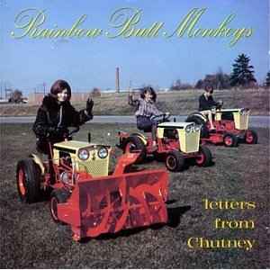 Rainbow Butt Monkeys - Letters From Chutney album cover