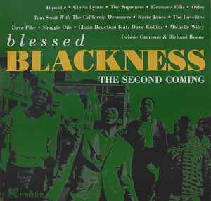 Blessed Blackness (The Second Coming (1995, CD) - Discogs