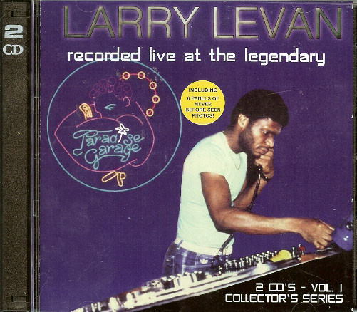 Larry Levan - Live At The Paradise Garage | Releases | Discogs