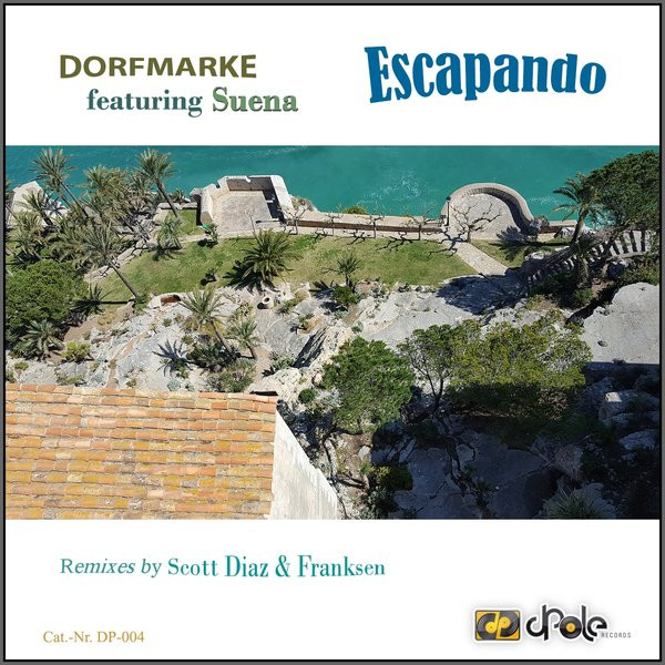 descargar álbum Dorfmarke Featuring Suena - Escapando