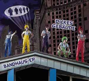 Dickes Gebäude - Bandhaus-Ep album cover