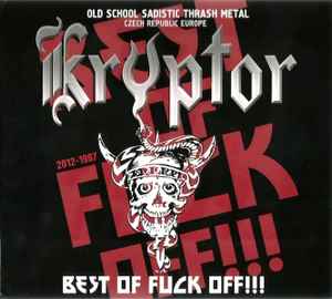 Kryptor - Best Of Fuck Off!!! album cover