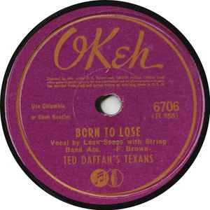 Born To Lose / No Letter Today - Ted Daffan's Texans
