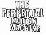 The Perpetual Motion Machine on Discogs