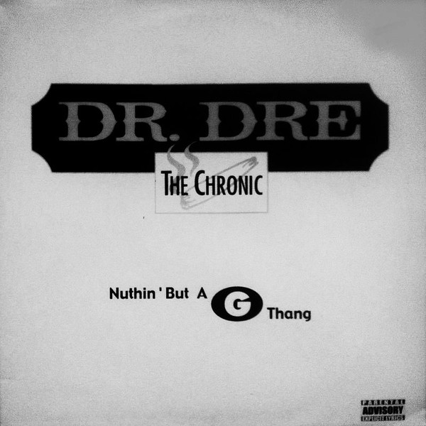 Dr. Dre - Nuthin' But A G Thang | Releases | Discogs