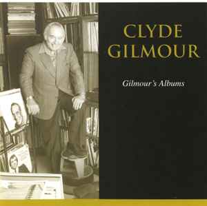 Clyde Gilmour - Gilmour's Albums album cover