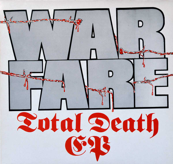 Warfare – Total Death EP (1985, Vinyl) - Discogs