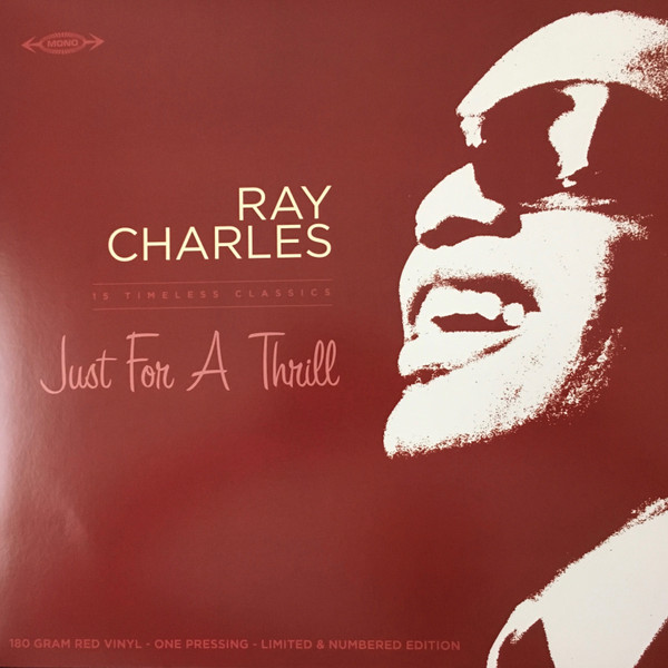 Ray Charles – Just For A Thrill (2016, Red, 180g, Vinyl) - Discogs