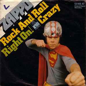 Rock And Roll Crazy / Right On! - Zappo