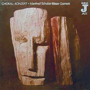 Manfred Schulze Bläserquintett - Choral-Konzert Album-Cover