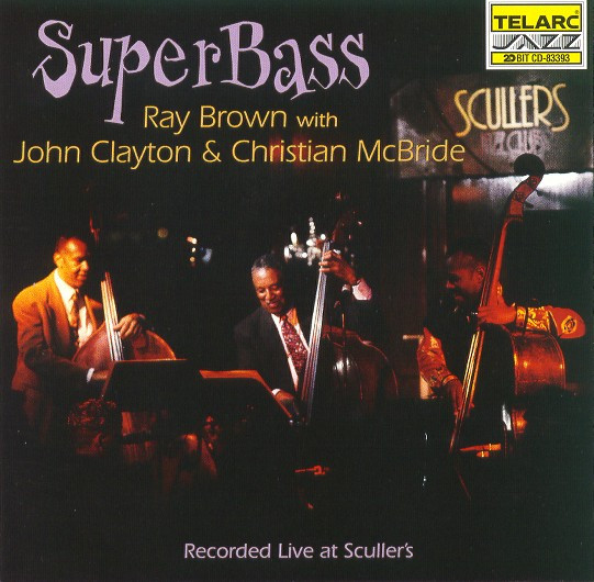 Ray Brown With John Clayton & Christian McBride – SuperBass (1997