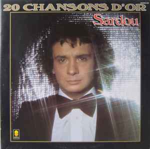 Sardou – 20 Chansons D'Or (1980, Vinyl) - Discogs