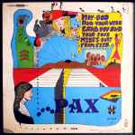 Cover of Pax (May God And Your Will Land You And Your Soul Miles Away From Evil), 1972, Vinyl