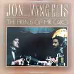 Jon And Vangelis - The Friends Of Mr Cairo | Releases | Discogs