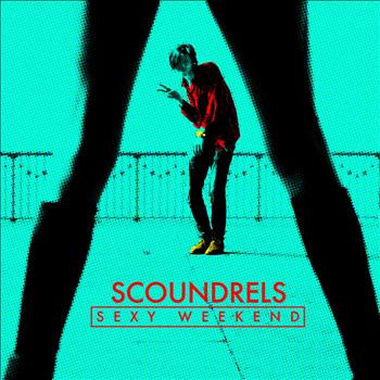 descargar álbum Scoundrels - Sexy Weekend