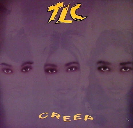 TLC – Creep (1994, Vinyl) - Discogs