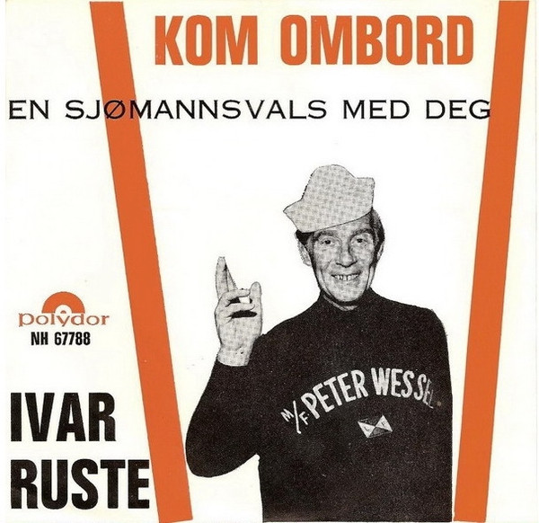 descargar álbum Ivar Ruste - Kom Ombord En Sjømannsvals Med Deg