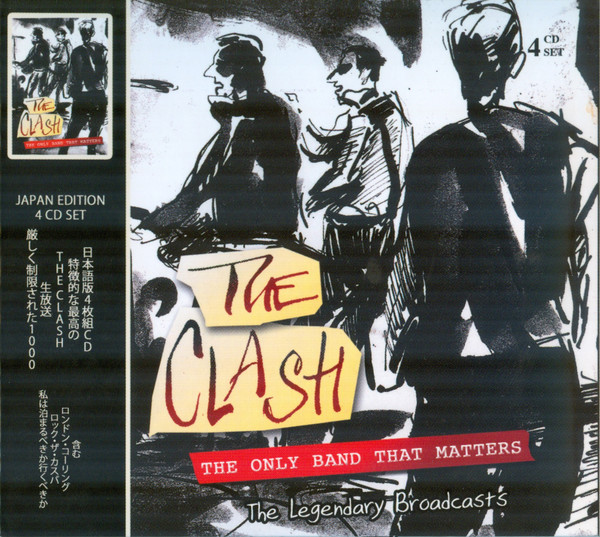 The Clash – The Only Band That Matters The Legendary Broadcasts