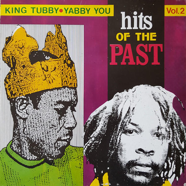 King Tubby / Yabby You – Hits Of The Past Vol. 2 (Vinyl) - Discogs