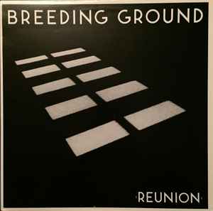 Reunion - Breeding Ground