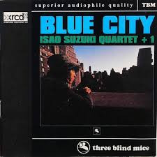 Isao Suzuki Quartet +1 – Blue City (1998, CD) - Discogs