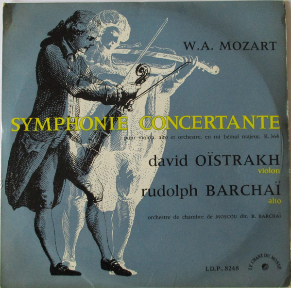 W. A. Mozart, David Oïstrakh, Rudolf Barchaï, Orchestre De Chambre