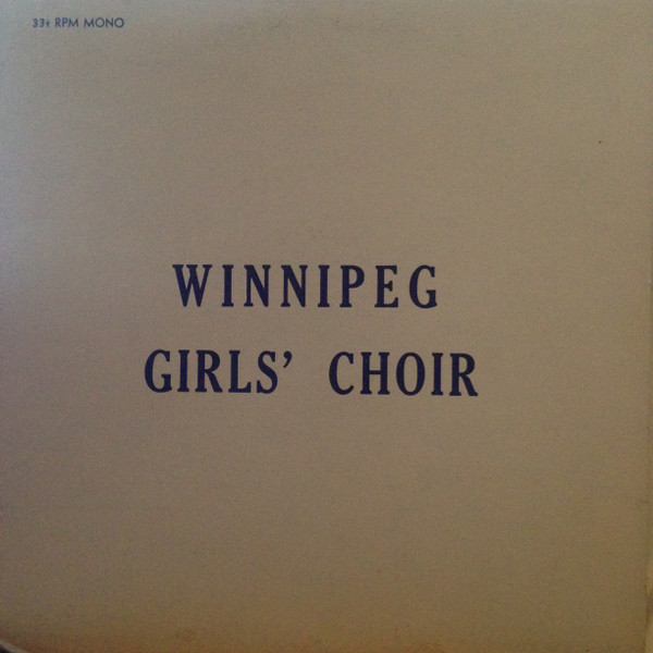 lataa albumi Winnipeg Girl's Choir - Winnipeg Girls Choir