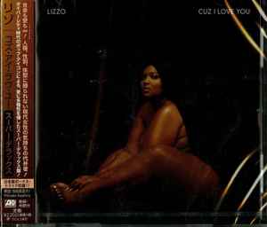 Lizzo – Cuz I Love You (2019, Super Deluxe Edition, CD) - Discogs