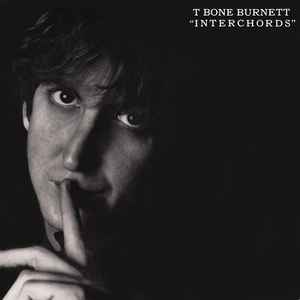 T-Bone Burnett - Interchords album cover