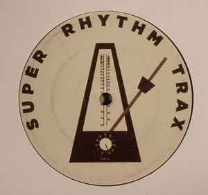 Super Rhythm Trax on Discogs