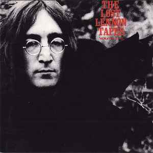 John Lennon – The Lost Lennon Tapes Volume Two (1989, CD) - Discogs