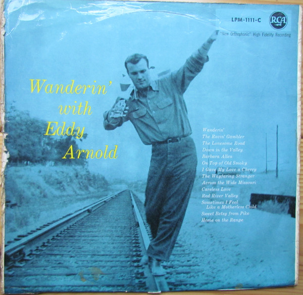 Eddy Arnold – Wanderin' With Eddy Arnold (1955, Vinyl) - Discogs