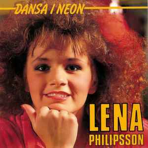 Dansa I Neon - Lena Philipsson