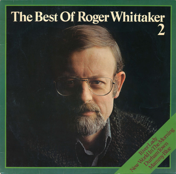 Roger Whittaker - The Best Of Roger Whittaker 2 | Releases | Discogs