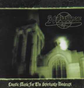 Caustic Music For The Spiritually Bankrupt - Atomizer