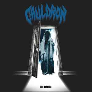 Cauldron - In Ruin album cover