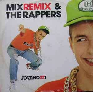 Jovanotti - Mix (Remix) / The Rappers (Remix)