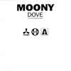 Moony - Dove (I'll Be Loving You)