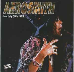 Aerosmith - Live July 30th 1993 album cover