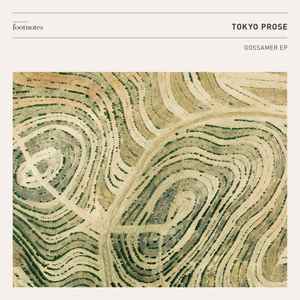 Gossamer EP - Tokyo Prose