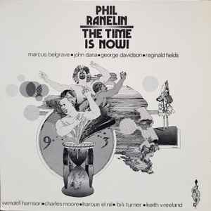 Phil Ranelin - The Time Is Now! album cover
