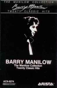 Barry Manilow - The Manilow Collection (Twenty Classic Hits)  album cover