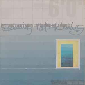 Two Lone Swordsmen - Swimming Not Skimming album cover