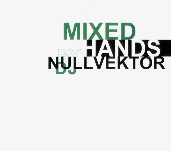 descargar álbum DJ Nullvektor - Mixed Hands