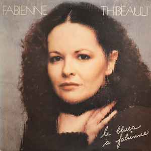 Le Blues À Fabienne - Fabienne Thibeault